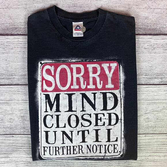 Vintage Sorry, Mind is Closed Until Further Notice T-shirt - Picture 1 of 8